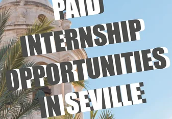 Paid internships oportunities in Seville/Lisbon