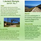  "Self - growth for grown -ups”  This project offers a more structured vacation experience for seniors from different cultural, social and ethnic backgrounds, who would be willing to live, learn and grow in communion with nature and people, while exploring:  The sacred site and the history of Ancient Olympia in the Peloponnese  and the ancient trails, the aqueducts and the inspiring landscape of the island of Tinos, in the Cyclades . 