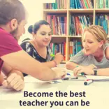 Teacher working with two learners. Text: Become the best teacher you can be