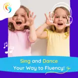 Sing and Dance with Fluency