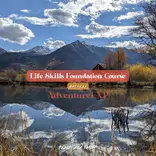 AdventureEXP's Life Skills Foundation Course