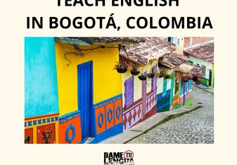 TEACH ENGLISH IN BOGOTA, COLOMBIA 