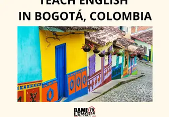 TEACH ENGLISH IN BOGOTA, COLOMBIA 