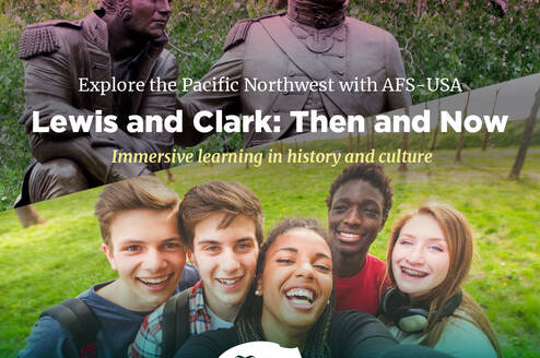Lewis and Clark: Then and Now with AFS-USA
