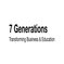 7 Generations Transforming Business and Education