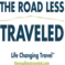 The Road Less Traveled: Life Changing Travel