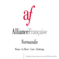 Alliance française de Normandie  (Rouen- Le havre -Caen - Cherbourg )