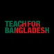 Teach For Bangladesh