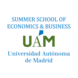 UAM’s Faculty of Economics and Business Studies UAM's Summer School of Economics and Business