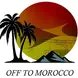 Off To Morocco