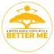 Better Me Logo. A Better World starts with a Better Me.