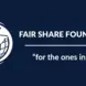 Fair Share Foundation