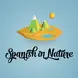 Full Spanish Immersion for adults, children and families