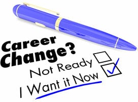 Career Change question with 2 boxes to choose from. Not Ready or I want it now! The second option is underlined. 