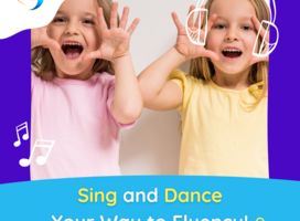 Sing and Dance with Fluency
