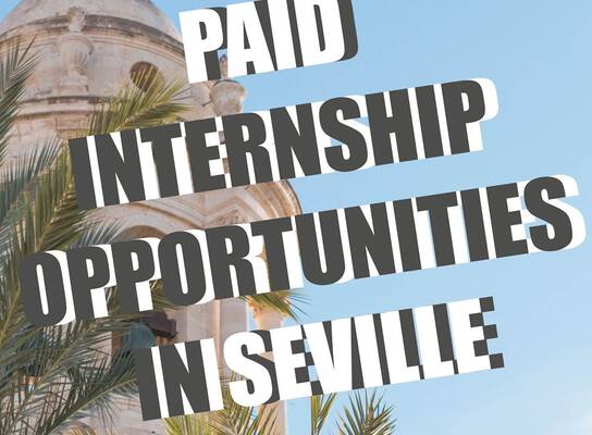 Paid internships oportunities in Seville/Lisbon