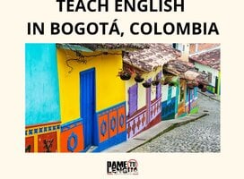 TEACH ENGLISH IN BOGOTA, COLOMBIA 