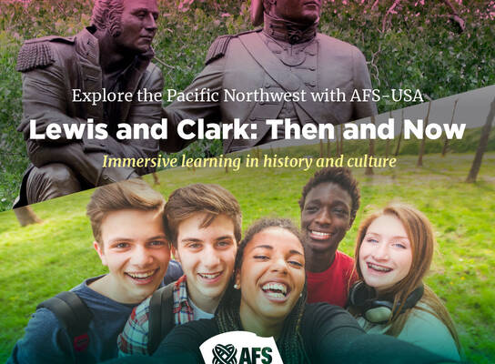 Lewis and Clark: Then and Now with AFS-USA