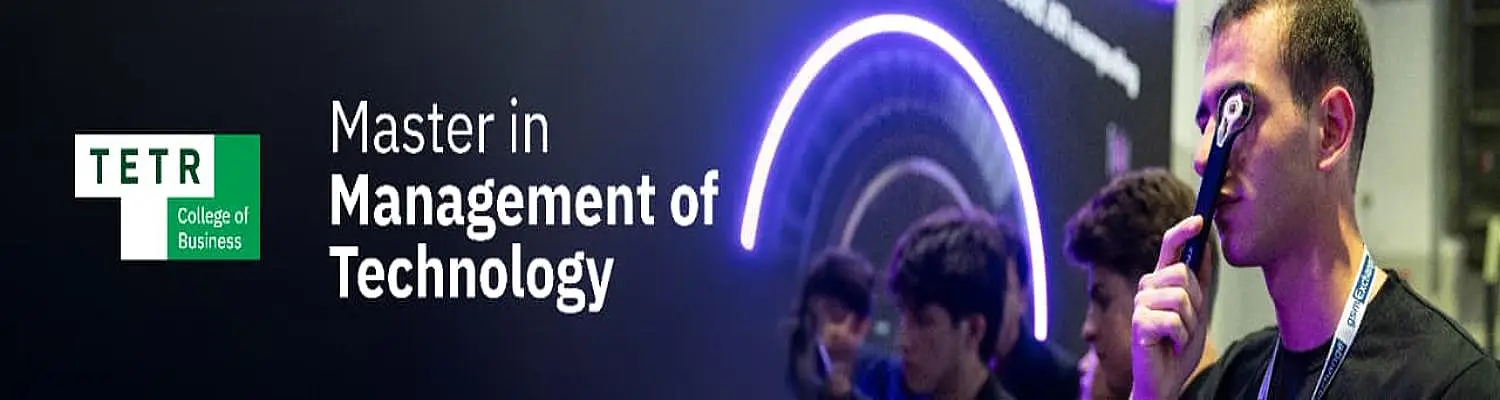 Master in Management of Technology: Tetr College of Business 