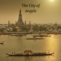 Bangkok: City of Angels