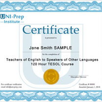UNI-Prep's 120-Hour TESOL/TEFL Certificate TESOL/TEFL Certificate