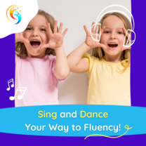 Sing and Dance with Fluency