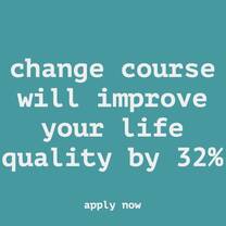 Change Course life
