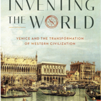 Meredith Small book Venetians invented everything