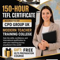 Promotional poster for a 150-Hour TEFL Certificate by Modern British Academy and Modern Teacher Training College, accredited by CPD Group UK. The image features a smiling female instructor in a blazer holding a black folder, alongside text advertising a "GIFT: FREE IELTS PREPARATION COURSE" with logos for Ofqual Regulated, The CPD Group, and Modern Teacher Training College London.